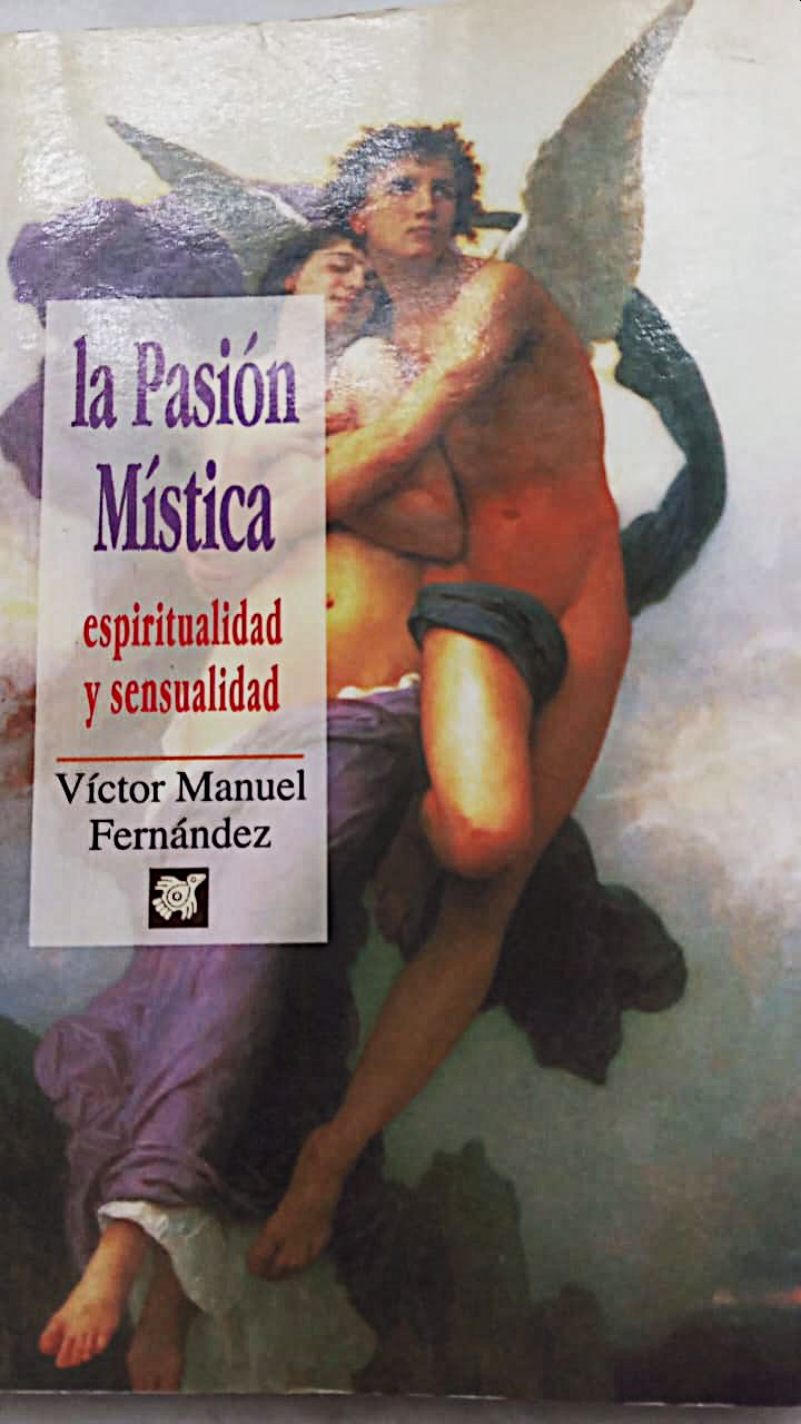 La pasion mistica, il libro del cardinale Fernandez